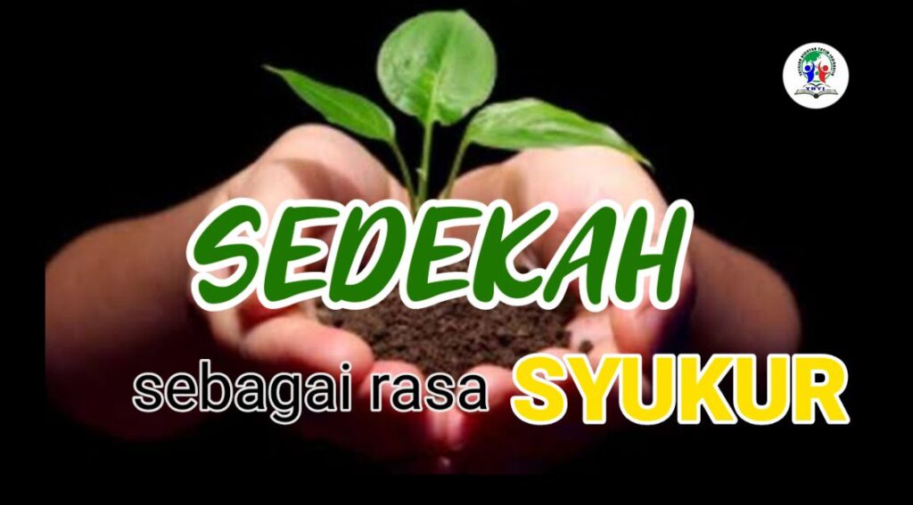 Amal sedekah adalah perbuatan baik atau darma baik